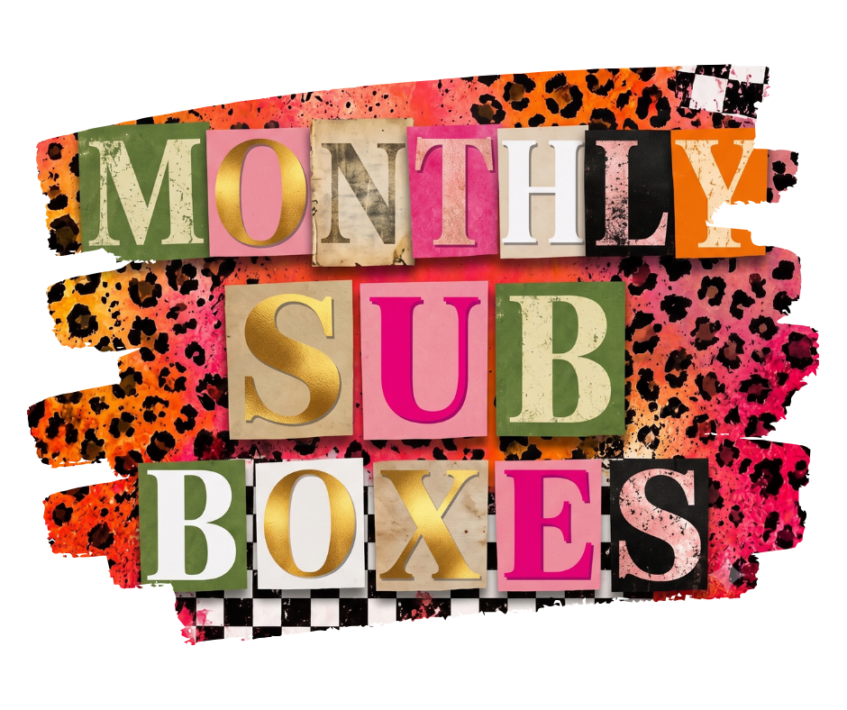 Monthly Sub Boxes